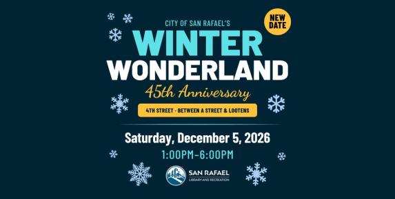 City of San Rafael’s Winter Wonderland: 45th Anniversary