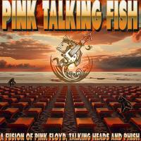 Pink Talking Fish:  A Fusion of Pink Floyd, Talking Heads &…
