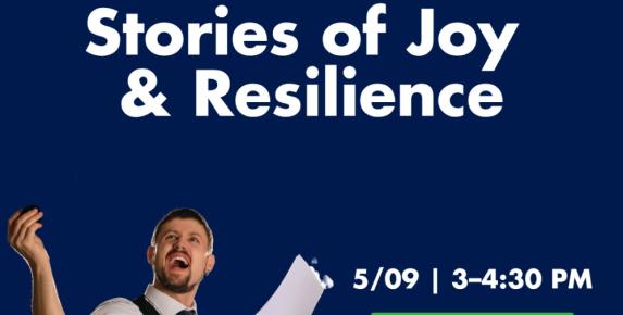 Stories of Joy & Resilience