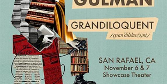 Gary Gulman: Grandiloquent at Marin Center